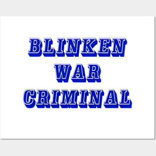 Blinken Criminal - Front Posters and Art